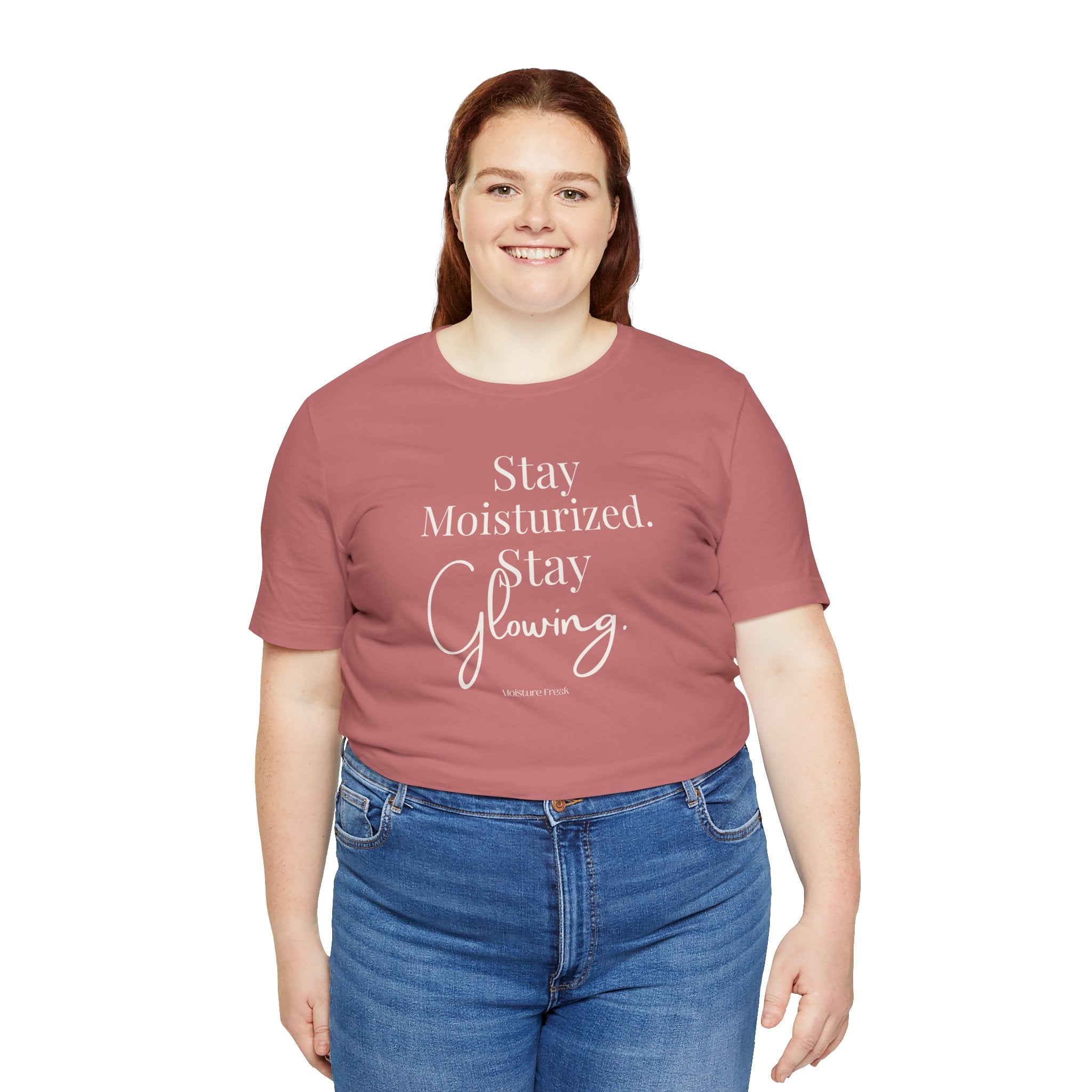 Stay Moisturized Stay Glowing Graphic Tee