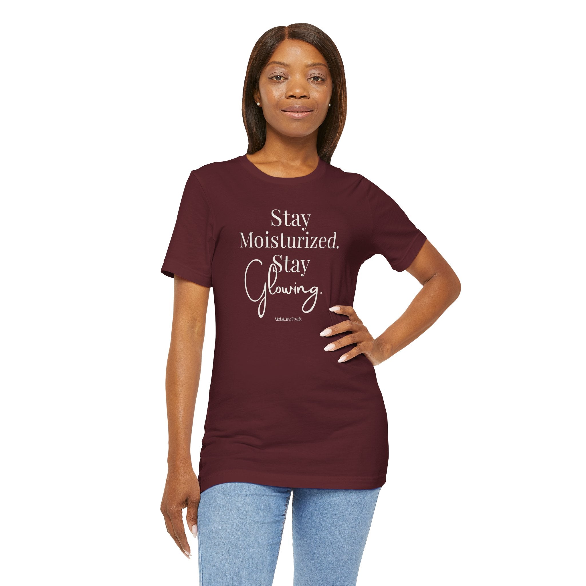 Stay Moisturized Stay Glowing Graphic Tee