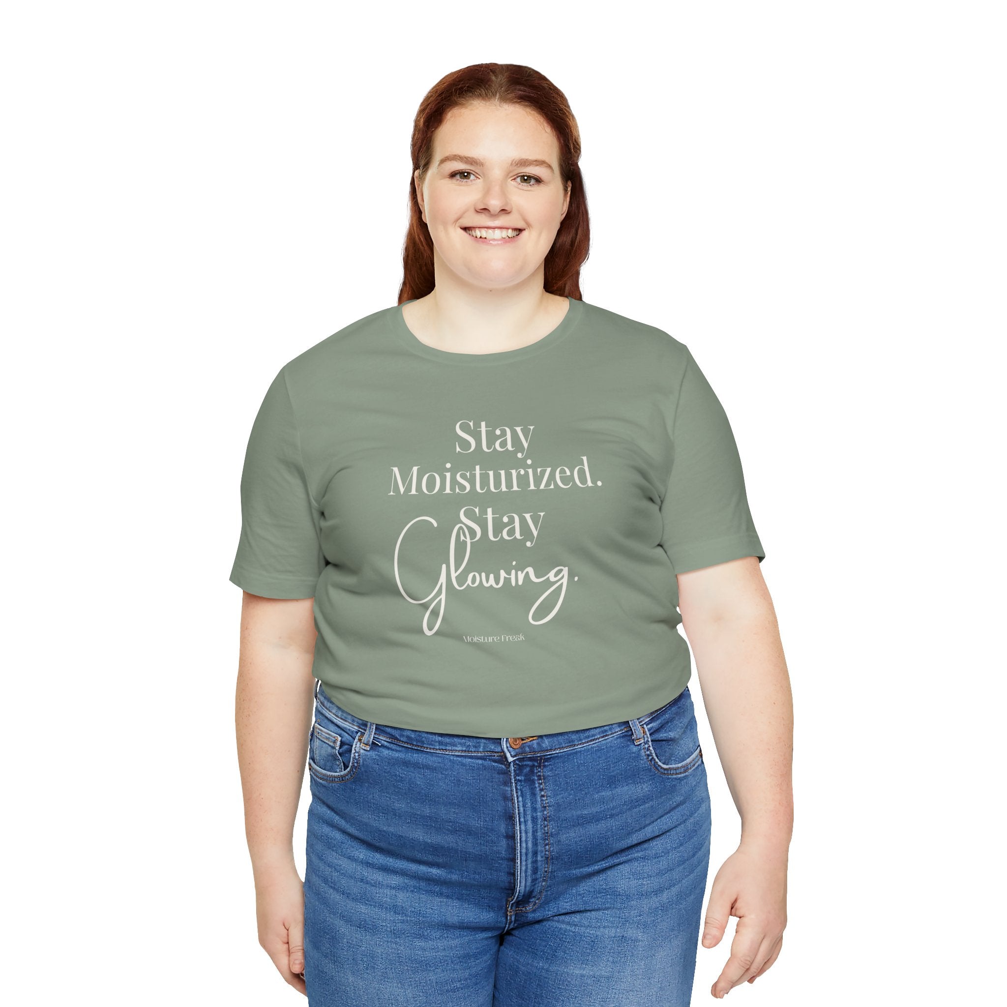 Stay Moisturized Stay Glowing Graphic Tee