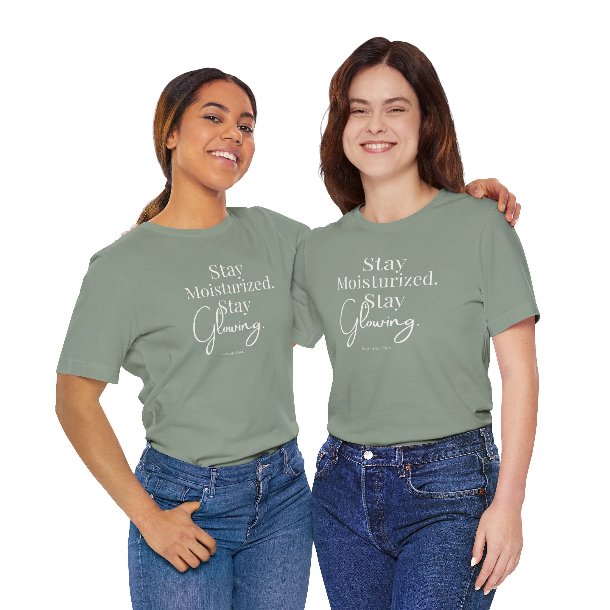 Stay Moisturized Stay Glowing Graphic Tee