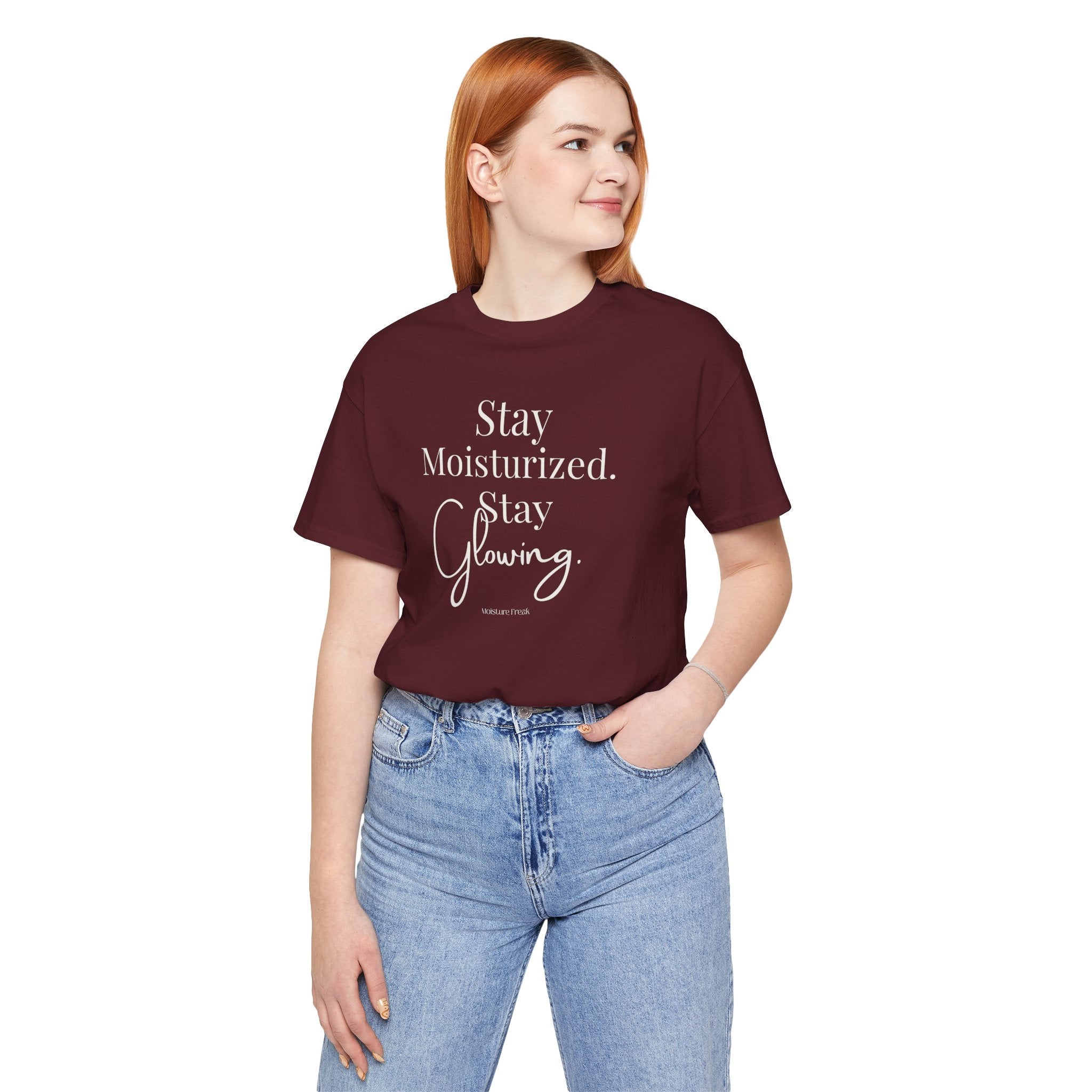 Stay Moisturized Stay Glowing Graphic Tee