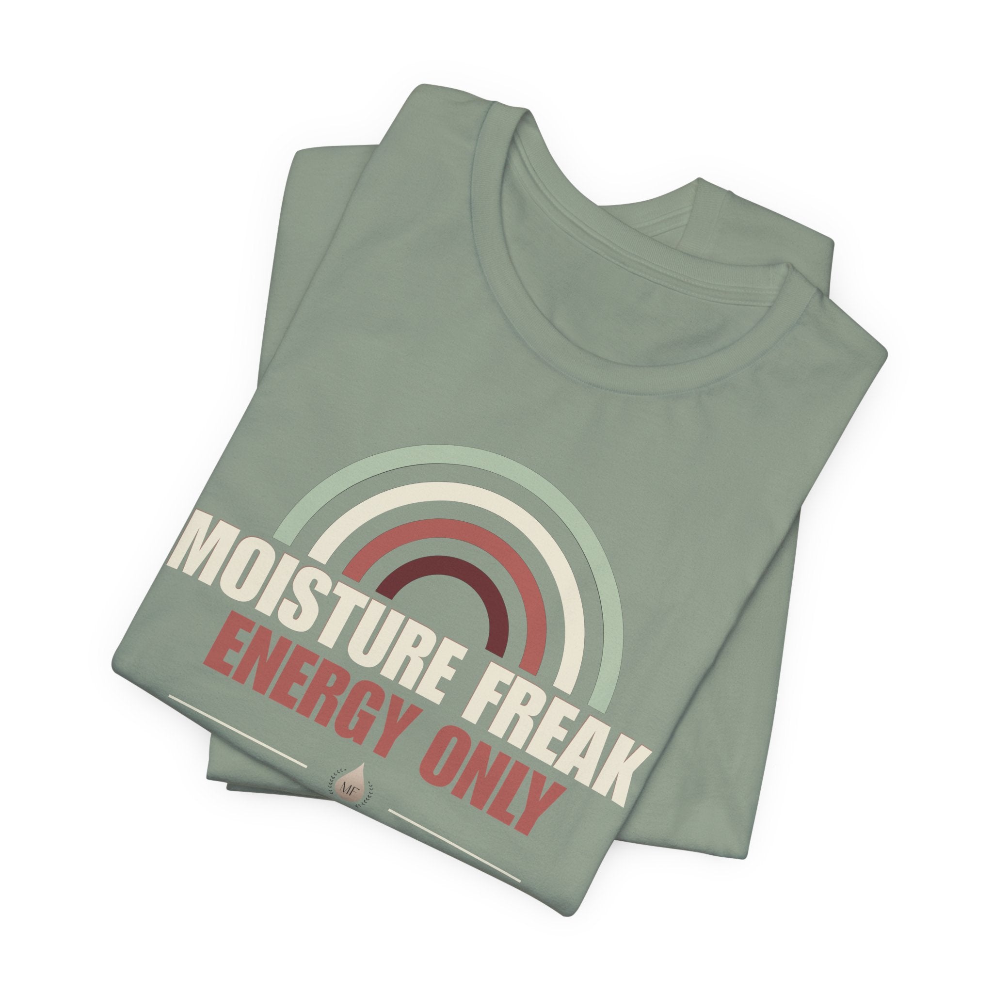 Moisture Freak Energy Only Graphic Tee