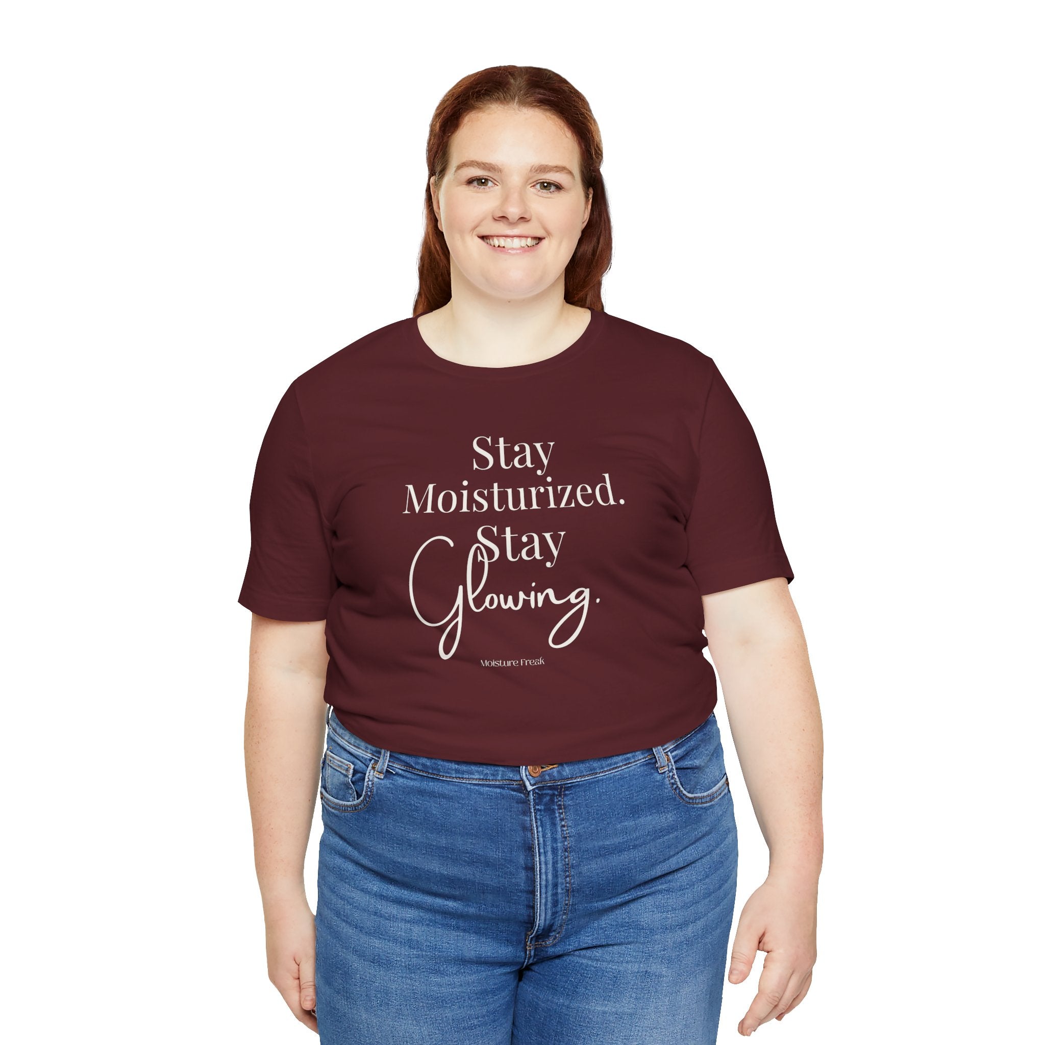 Stay Moisturized Stay Glowing Graphic Tee