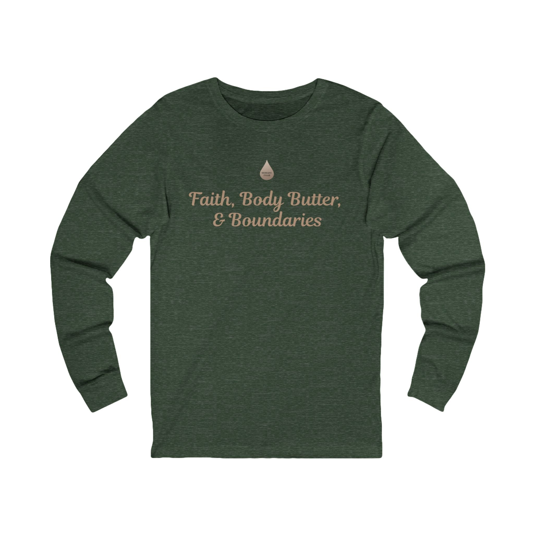 Faith, Body Butter & Boundaries Long Sleeve T-Shirt