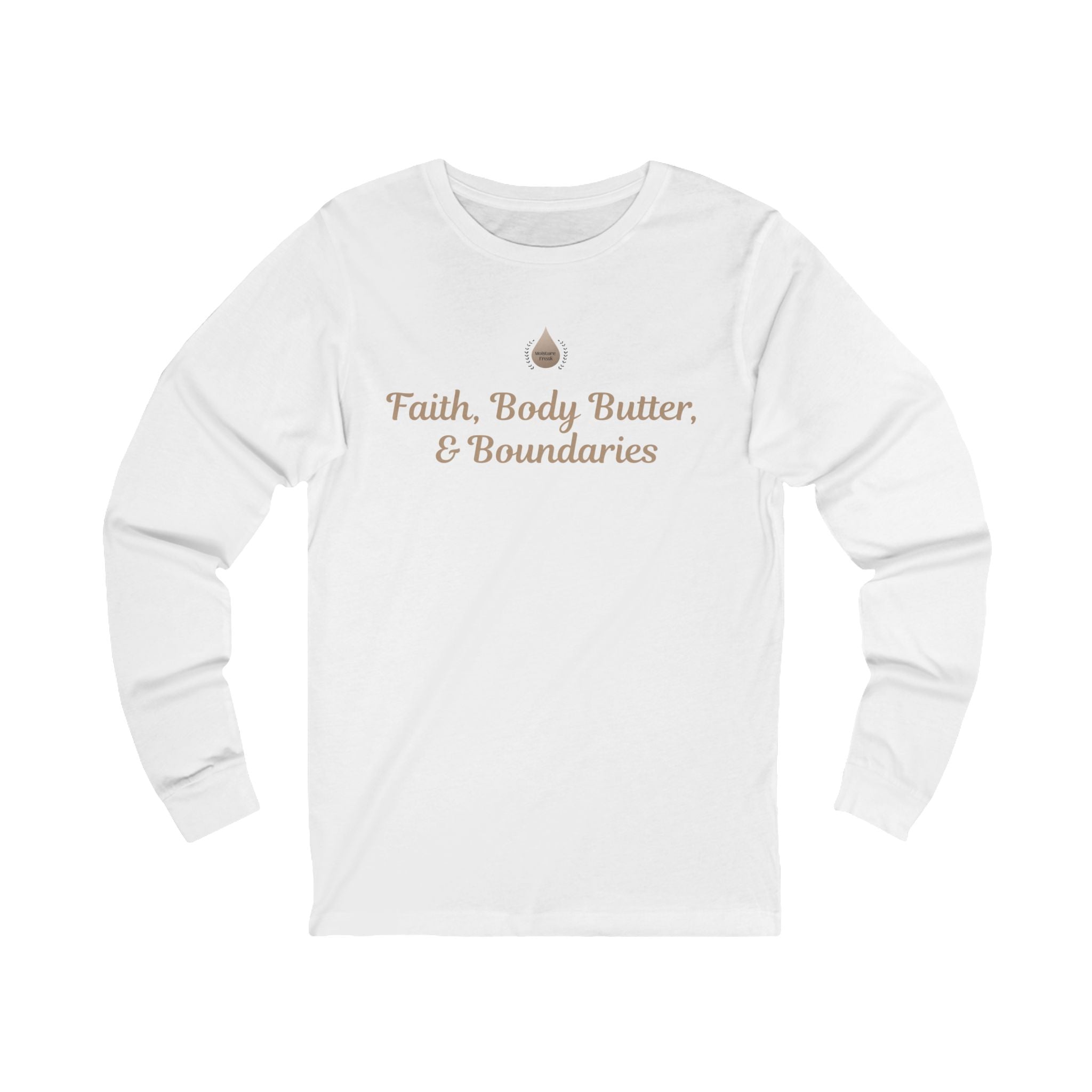 Faith, Body Butter & Boundaries Long Sleeve T-Shirt
